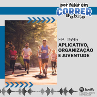 PFC Debate 595 - Aplicativo, Organização e Juventude