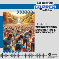 PFC Debate 791 - Treino Perdido, Documentos e Identificação