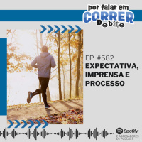 PFC 582 - Expectativa, Imprensa e Processo