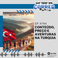 PFC Debate 744 - Conteúdo, Preço e Aventuras na Turquia
