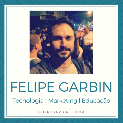 Felipe Garbin | podcast