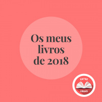 Entre Linhas: Os meus livros de 2018