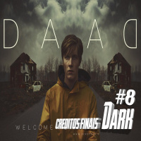 Podcast Créditos Finais #8 – Dark