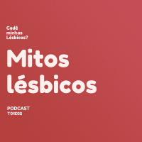 002: Mitos Lésbicos