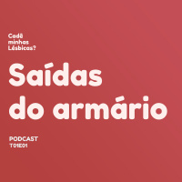 001: Saídas do Armário