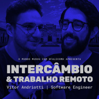 INTERCÂMBIO amp TRABALHO REMOTO com Vítor Andriotti