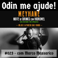 Odin me Ajude #023 – com Marco Massarico