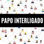 PAPO INTERLIGADO