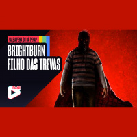 Vale a Pena ou Dá Pena 1041 - Brightburn - Filho das Trevas | Resenha SEM Spoilers