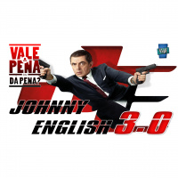 Vale a Pena ou Dá Pena 945 - Johnny English 3.0