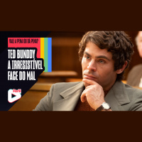 Vale a Pena ou Dá Pena 1082 - Ted Bundy - A Irresistível Face do Mal | Resenha SEM Spoilers