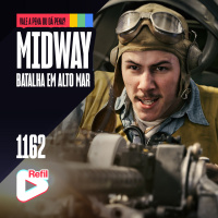 Vale a Pena ou Dá Pena 1162 - Midway - Batalha em Alto Mar | Resenha SEM Spoilers