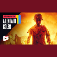 Vale a Pena ou Dá Pena 1052 - A Lenda de Golem | Resenha SEM Spoilers