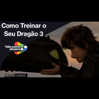 Vale a Pena ou Dá Pena 979 - Como Treinar o Seu Dragão 3 | Resenha SEM Spoilers