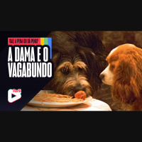 Vale a Pena ou Dá Pena 1159 - A Dama e o Vagabundo | Resenha COM Spoilers