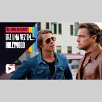 Vale a Pena ou Dá Pena 1092 - Era Uma Vez em... Hollywood | Resenha SEM Spoilers