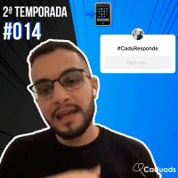 2ªT | CaduResponde #014