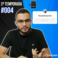 2º T #CaduResponde #004