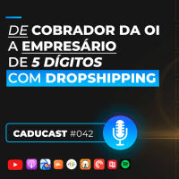Ele era funcionário da Oi, hoje vive 100% do Drop e já fatura múltiplos 5 dígitos mês | CC #42