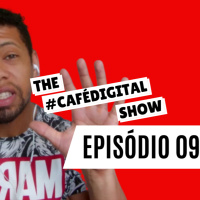 #CAFÉDIGITAL ep. #009 O QUE A MENTALIDADE DO ATLETA NO MARKETING DIGITAL