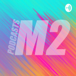 M2podcast by M2 Consulting