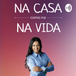 Na casa como na vida