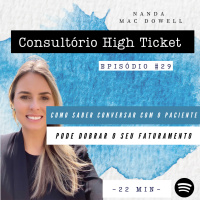 Como saber conversar com o paciente pode dobrar o seu faturamento - Profissional da Saúde - Médico