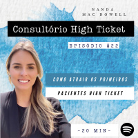 Como Atrair os Primeiros Pacientes High Ticket