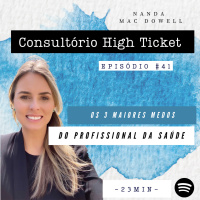 Os 3 maiores medos do Profissional da Saúde