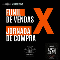 Funil de Vendas x Jornada de Compra