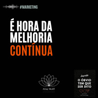 É hora da melhoria contínua!