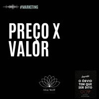 PREÇO X VALOR