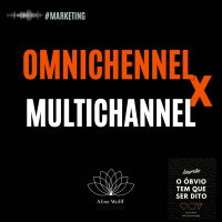 Omnichannel x Multichannel