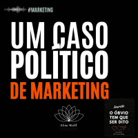 Um caso político de MKT