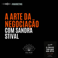 A Arte da Negociação com a especialista, professora e mestre @sandrastival_profissional 