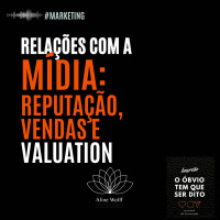 Relações com a mídia: reputação, vendas e valuation da marca
