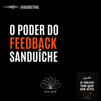 O poder do FEEDBACK SANDUÍCHE