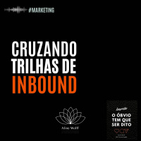 CRUZANDO TRILHAS DE INBOUN