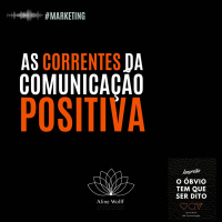 As correntes da comunicação positiva