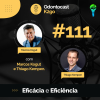 Episódio 111 - Eficácia e Eficiência