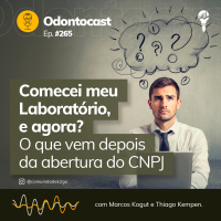 Episódio 265 -Comecei meu Laboratório, e agora?