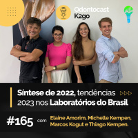 Episódio 165 - Síntese de 2022 e Tendências para 2023