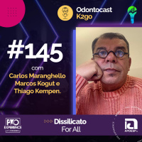 Episódio 145 - Dissilicato for All com Carlos Maranghello
