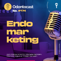 Episódio 174 - Endomarketing