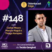 Episódio 148 - As Características do Tecido Gengival