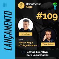 Episódio 109 - Curso de Gestão Lucrativa para Laboratórios