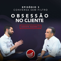 PPV #51: Obsessão no Cliente! [Conversa sem Filtro]