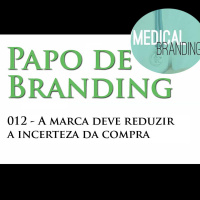 012 - A marca deve reduzir a incerteza da compra