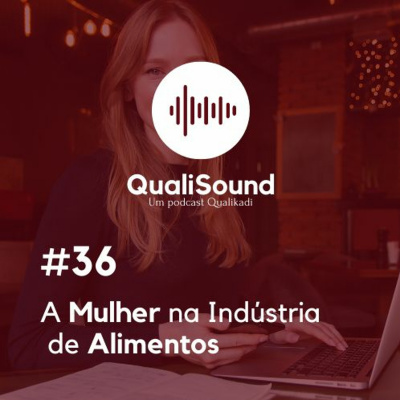 QualiSound - o podcast da QUALIKADI