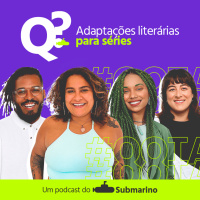 Ep. 15 - Adaptações literárias para séries